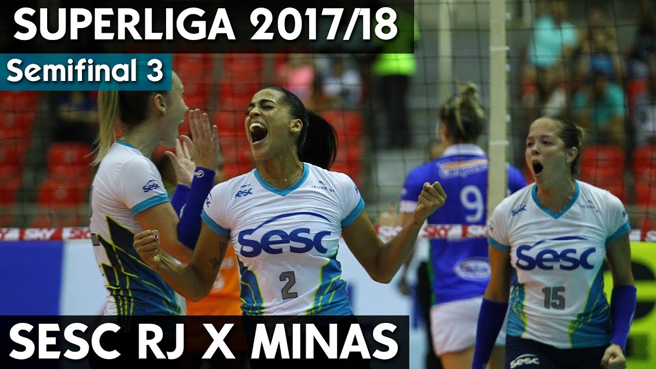 SESC RJ X MINAS JOGO 3 | SEMIFINAL SUPERLIGA 17/18 HD