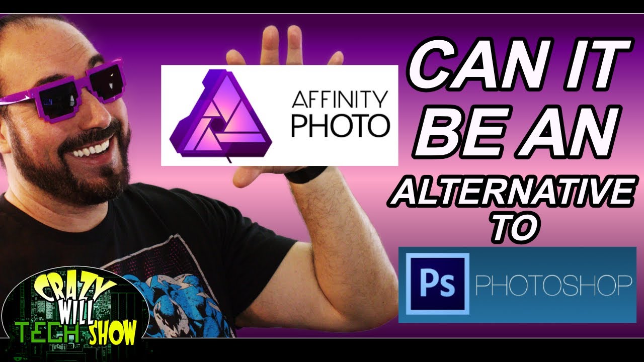 Affinity Photo is it an alternative to Photoshop?