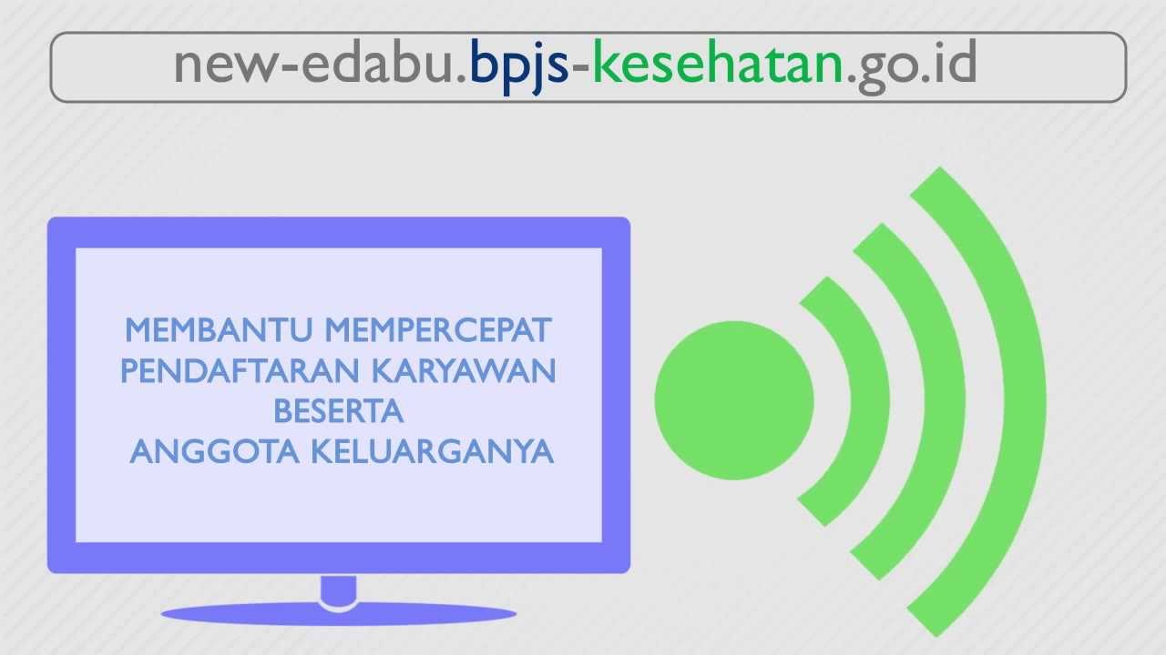 Tutorial e-Dabu bagi Badan Usaha peserta BPJS Kesehatan