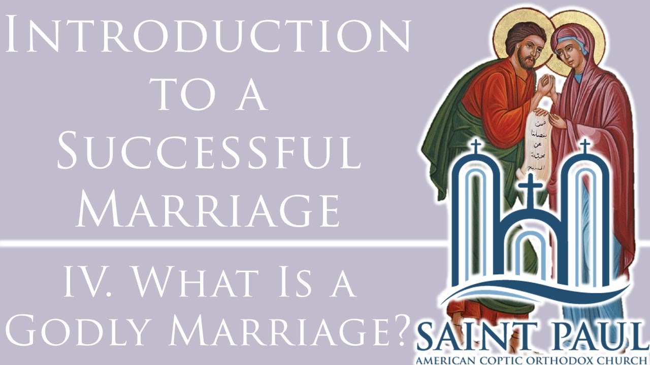 What Is a Godly Marriage? | SA&SP (Fr. Matthias Shehad)