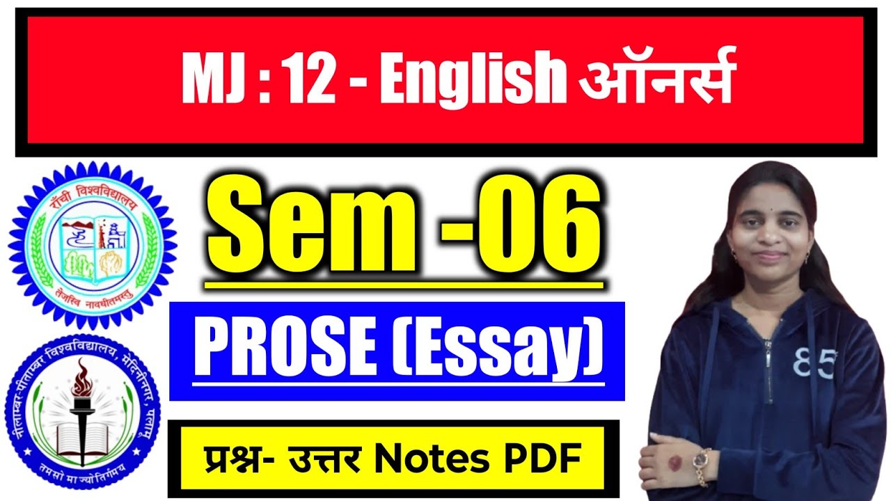 #Ba English semester 6 MJ 12 notes Ranchi University #npu #sem 6 English MJ major 12 prose essay