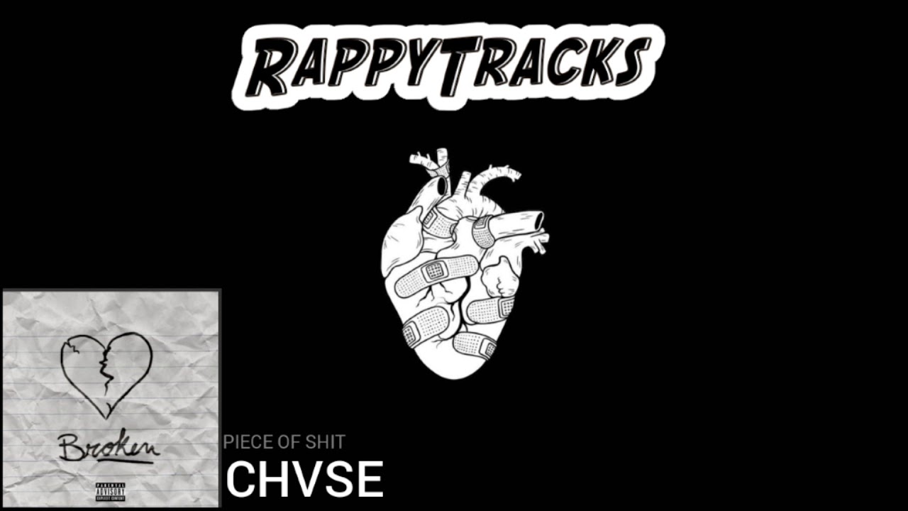 CHVSE - Piece of Shit
