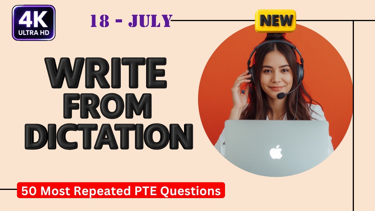 PTE Write From Dictation July 2026 | 25 Real Practice Questions | Score 90+ Fast 4K Ultra HD Video