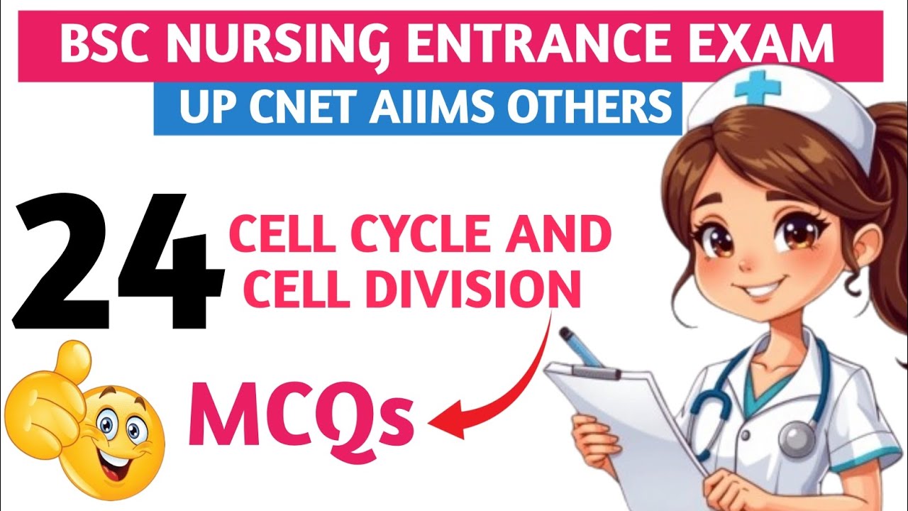 Bsc nursing entrance exam 2026 || Cell Cycle And Cell Division || 24 McQs Questions ✨