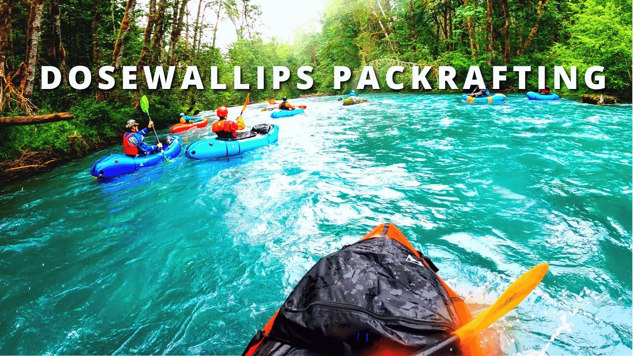 Packrafting the Prettiest River in Washington? | Dosewallips River