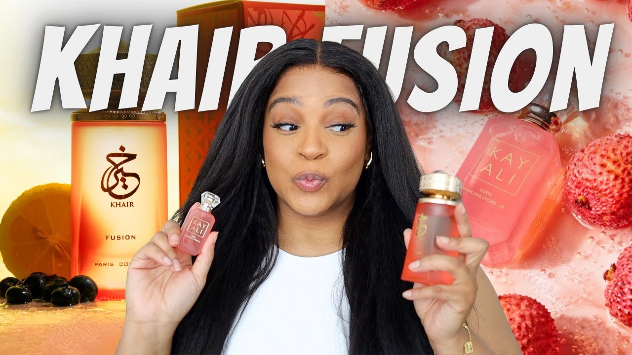 IS PARIS CORNER KHAIR FUSION REALLY A DUPE FOR KAYALI SPARKLING LYCHEE