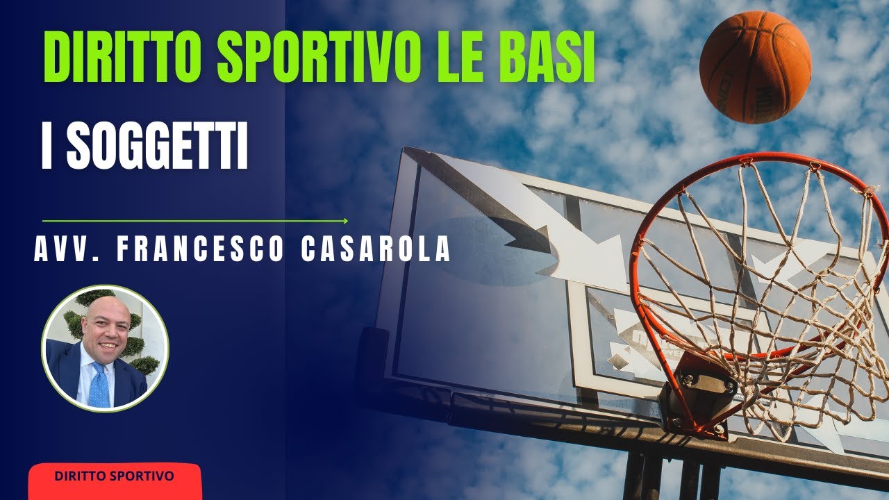 #3 Mini corso di diritto sportivo le basi - I soggetti