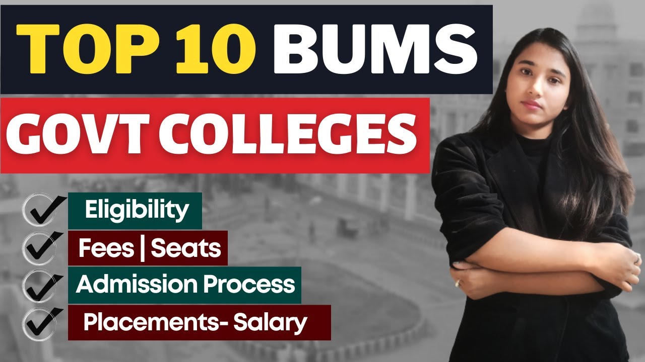 Top 10 BUMS Colleges in India | BUMS Best College Eligibility, Fees, Seats, Placements, Salary