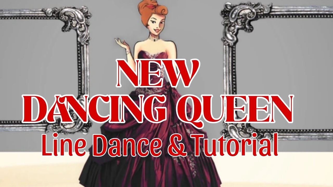 NEW DANCING QUEEN - Line Dance (Dance & Tutorial)