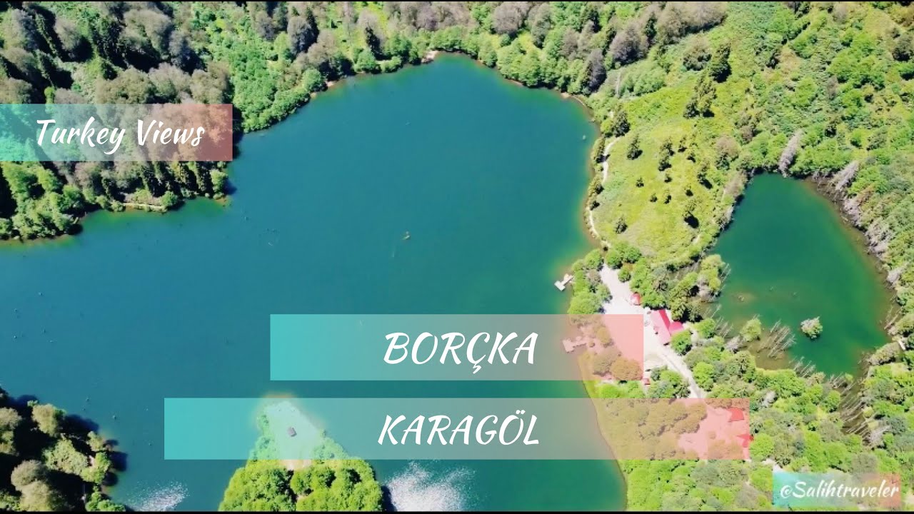 Artvin Borçka Karagöl (Havadan Karadan Manzarası)