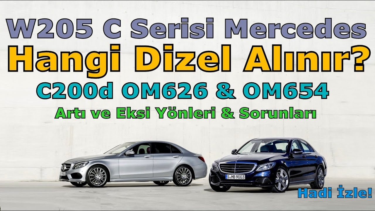 C SERİSİNDE HANGİ DİZEL MOTOR DAHA İYİDİR ? MERCEDES W205