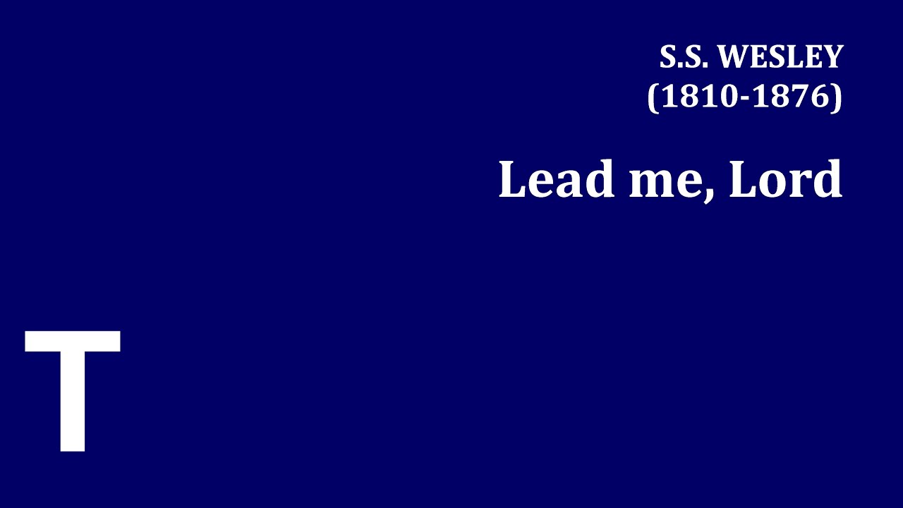 Wesley: Lead me, Lord - Tenor part