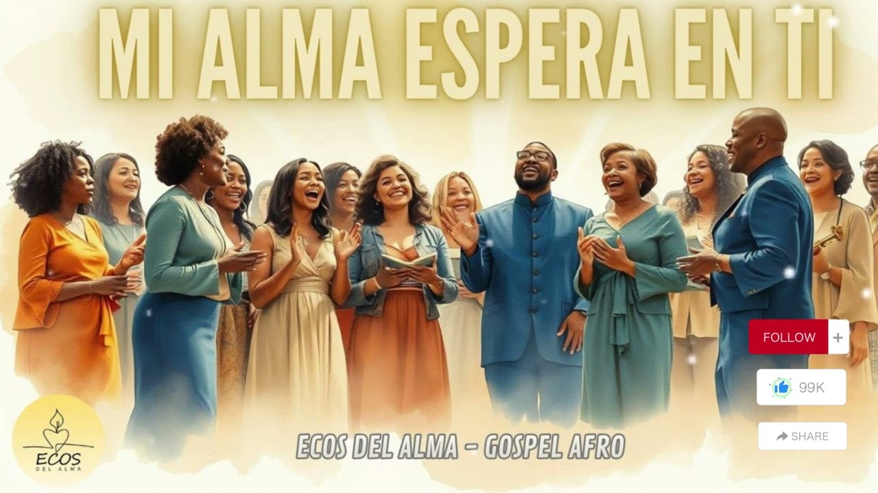Mi alma espera en Ti – Versión Gospel Afro | Música Cristiana 2026 | Ecos del Alma