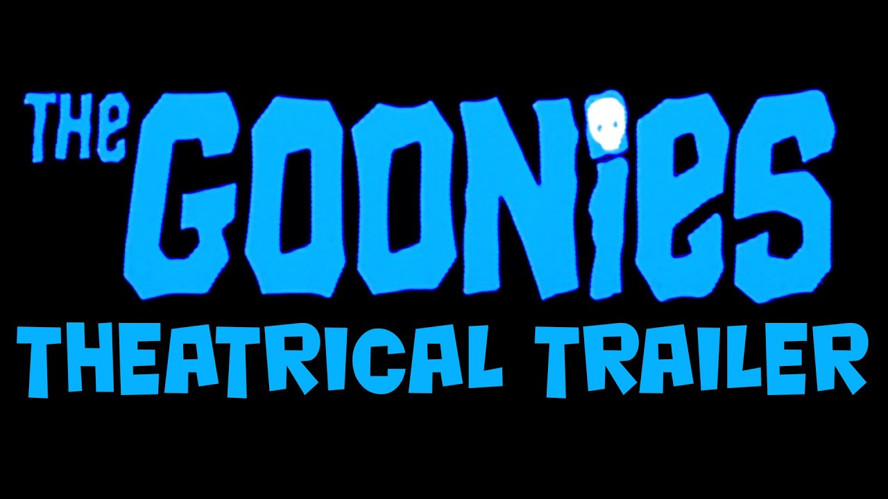 THE GOONIES THEATRICAL TRAILER
