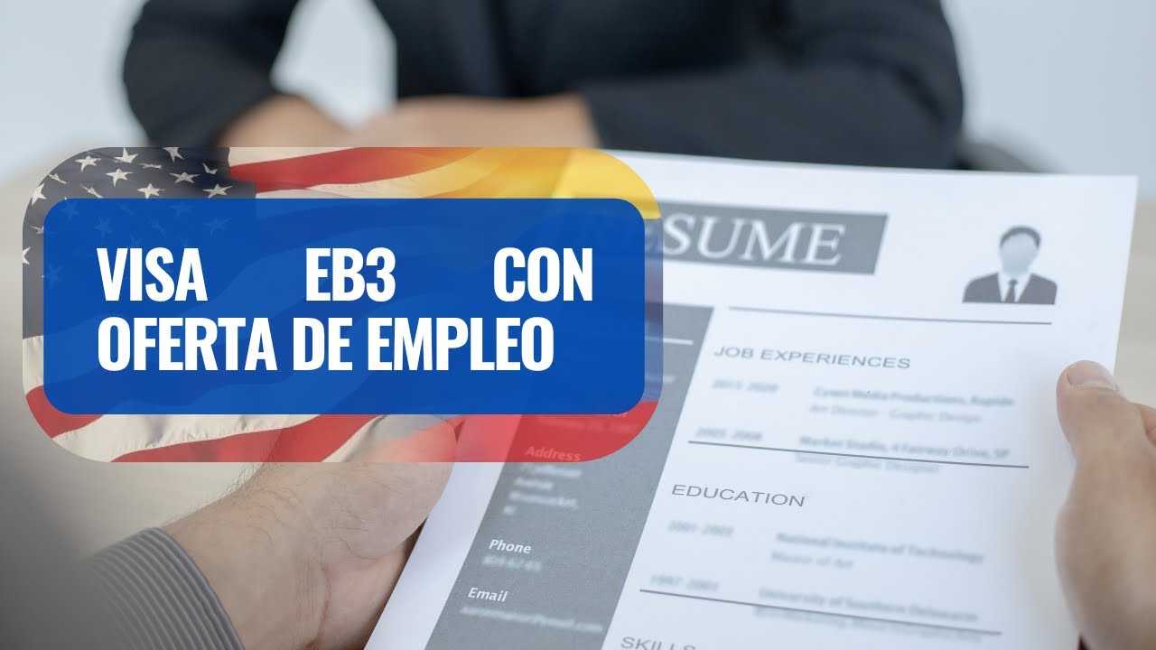 Visa EB3 y oferta de empleo en Estados Unidos