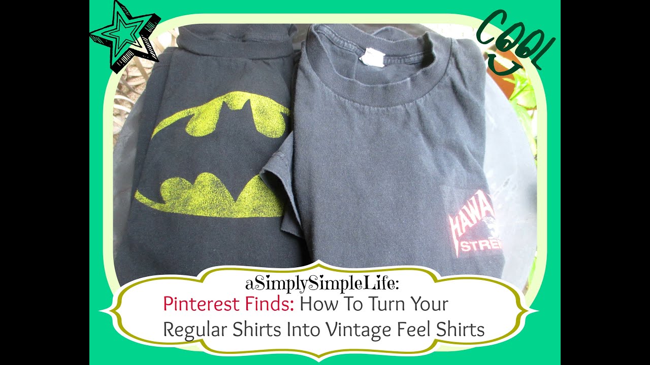 How To Turn Regular Shirt Into Vintage Feel Shirts - aSimplySimpleLife