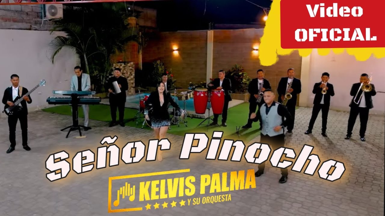 Señor Pinocho - Kelvis Palma y Su Orquesta Video 4K