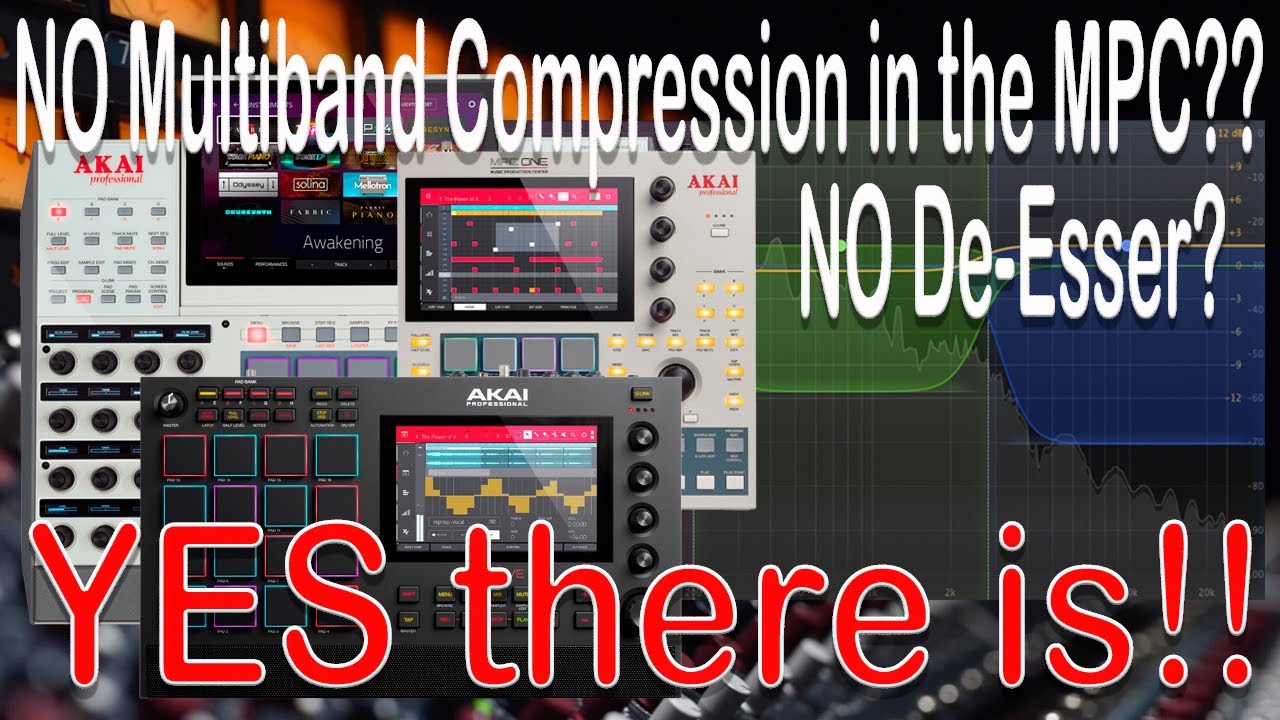 Учебное пособие по Akai MPC. А? Многополосный компрессор и де-эссер в MPC со стандартными плагинами?
