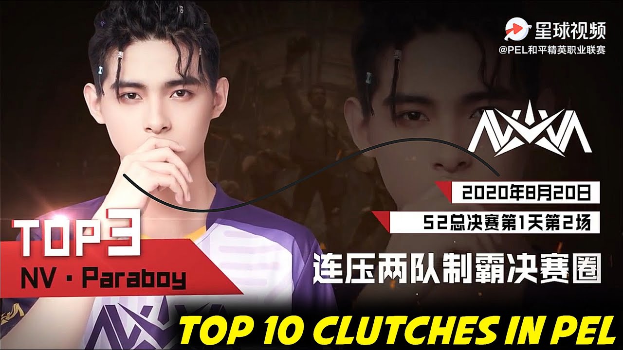 Top 10 Clutches In PEL China Feat Paraboy,Svan,hasaki,STE Wyy & LGD Chengc