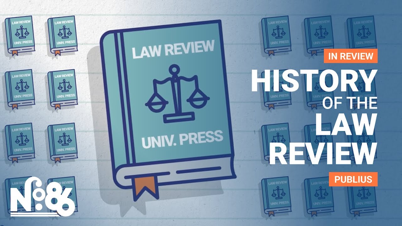 History of the Law Review