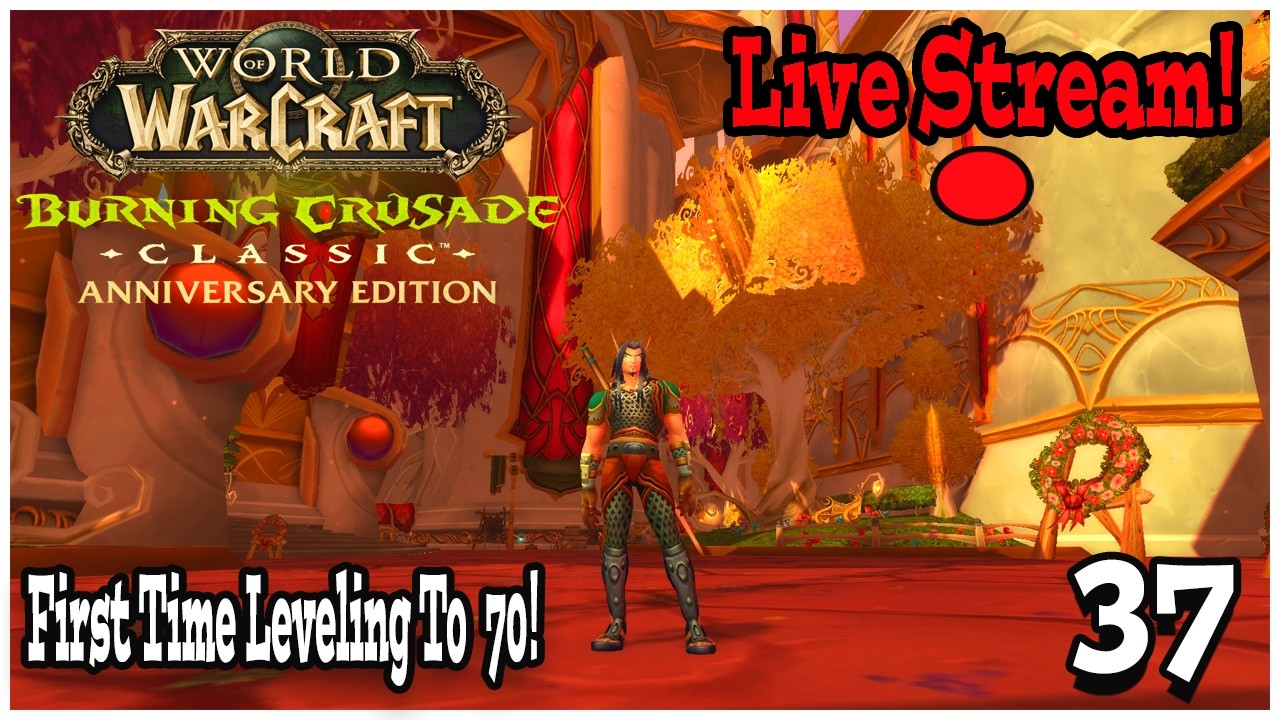 TBC Hype! First Time Leveling To 70 In World Of Warcraft The Burning Crusade! Quests, Professions!