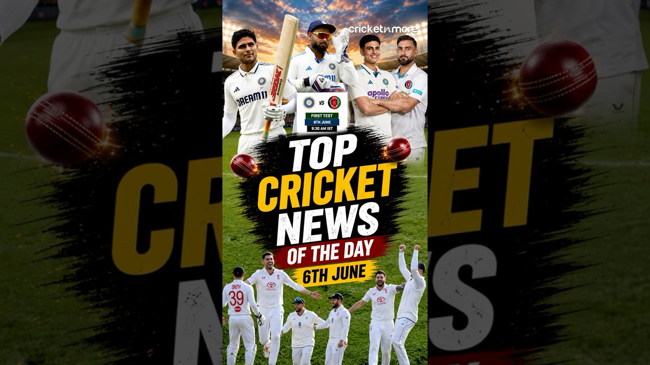 India vs Afghanistan Test Starts | Pant Milestone | England Dominate NZ | Top Cricket News Of Today