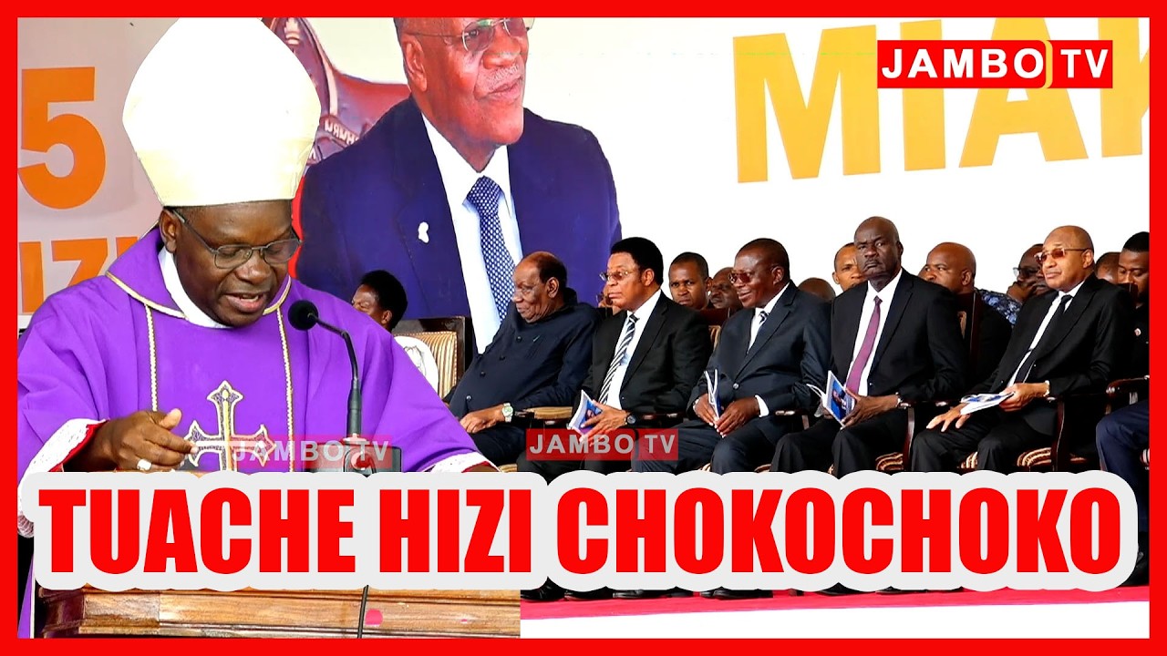 TUACHE CHOKO CHOKO/ ASKOFU AWACHANA WANASIASA NA POLISI KWENYE KUMBUKIZI YA MAGUFULI