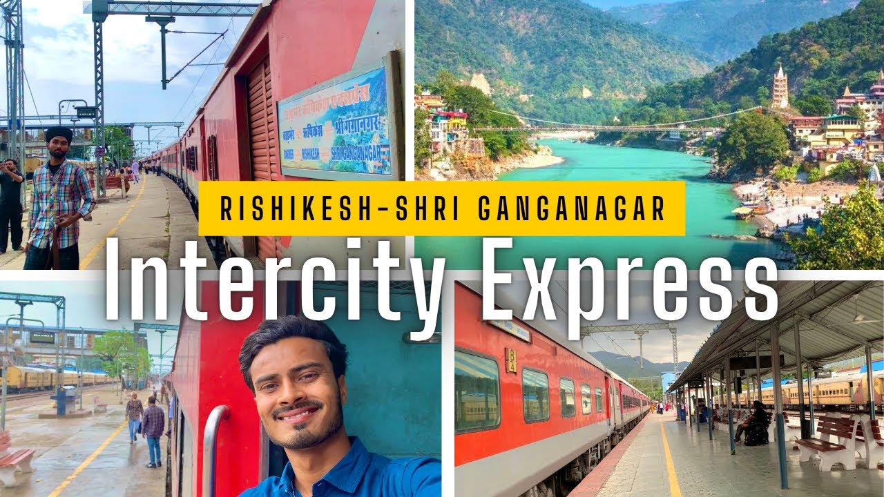 14816- Rishikesh - Shri Ganganagar Intercity Express #rishikesh to Shri Ganga nagar
