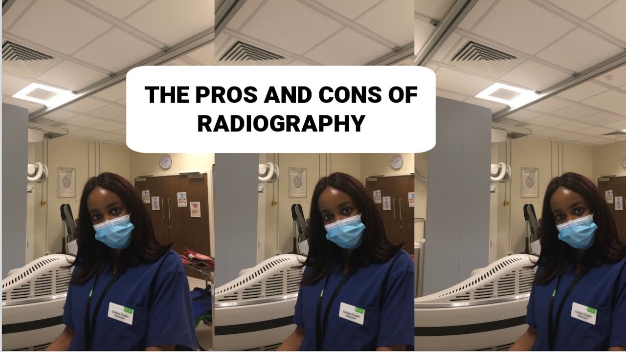 PROS AND CONS OF RADIOGRAPHY
