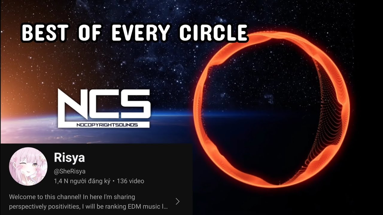 NCS Best of Every Circle: @Risyaranks
