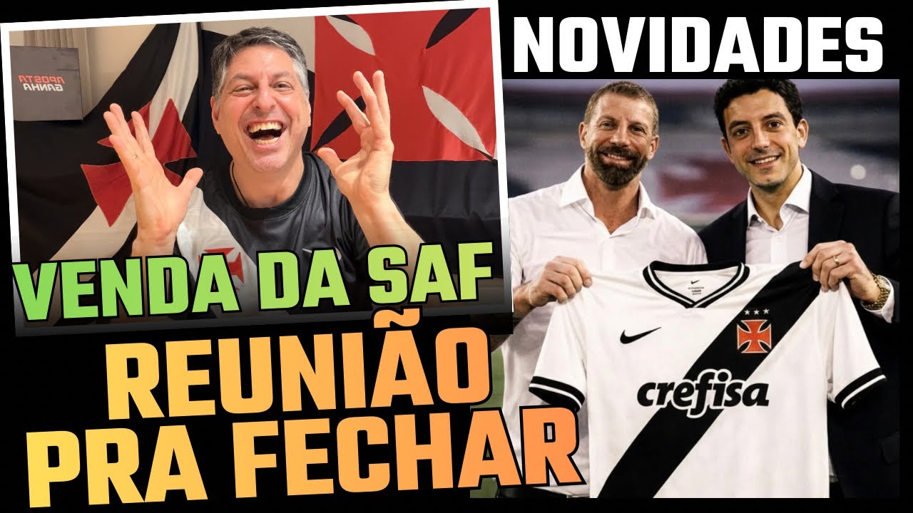 ÓTIMA NOTÍCIA! REUNIÃO IMPORTANTE PRO FUTURO DO VASCO