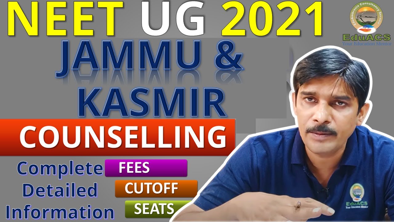 Jammu & Kashmir Complete Details 🔥🔥 NEET 2021!  Colleges, Fees, Neet Score Counseling Tips etc😇
