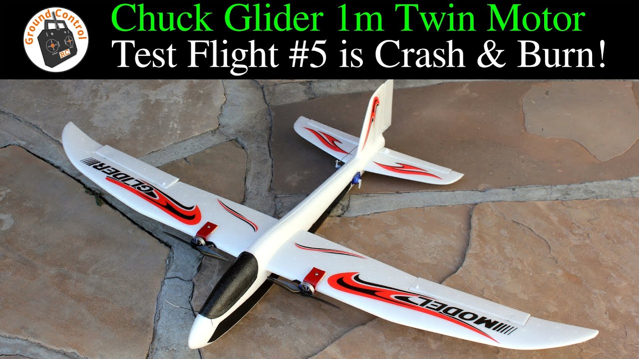 Test Flight #5 and it's Crash & Burn! - Chuck Glider 1 Meter Wingspan Twin Motor RC Conversion