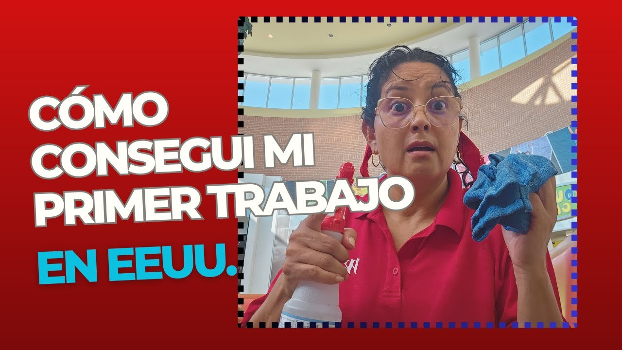 Cómo conseguí mi primer trabajo en los EEUU.