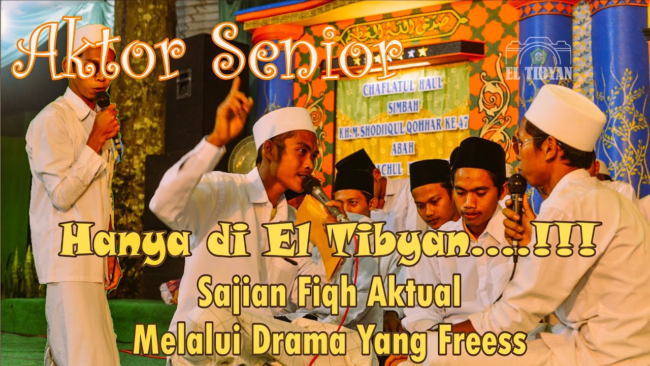 Sang Aktor Senior...!! Masailan Seputar Fiqh Aktual