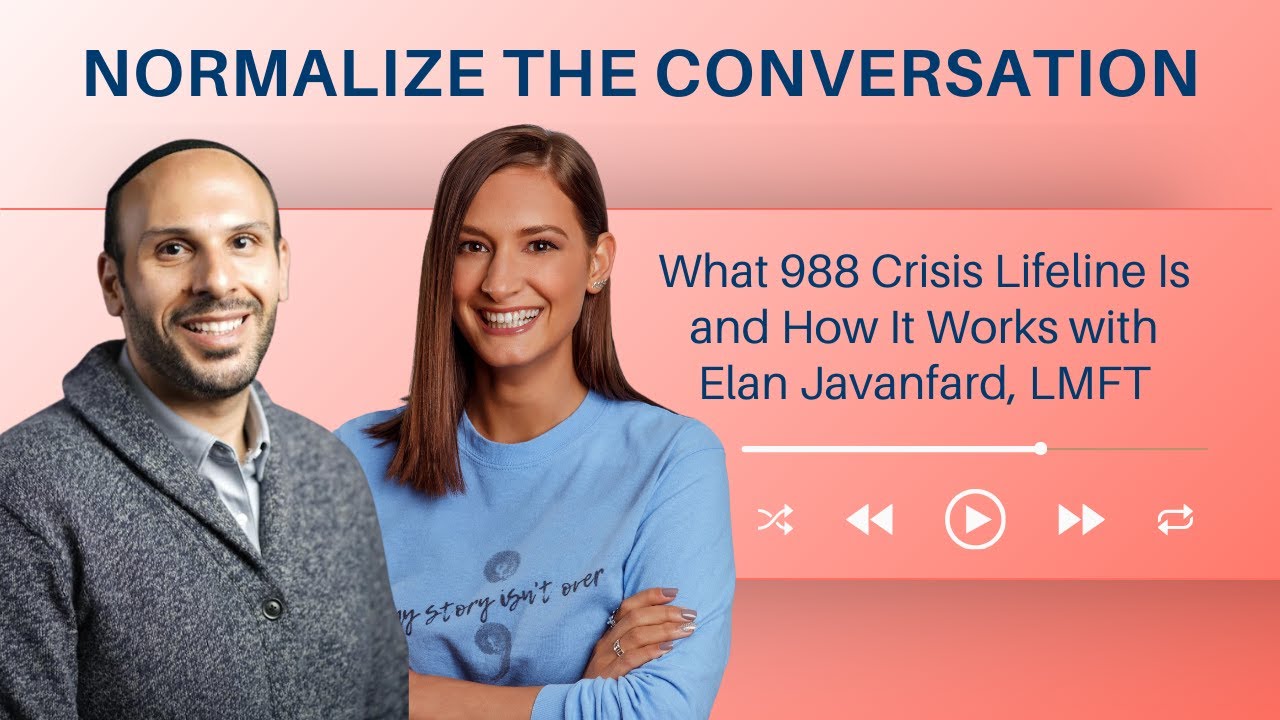What 988 Crisis Lifeline Is and How It Works | Elan Javanfard, LMFT on Mental Health Crisis Support