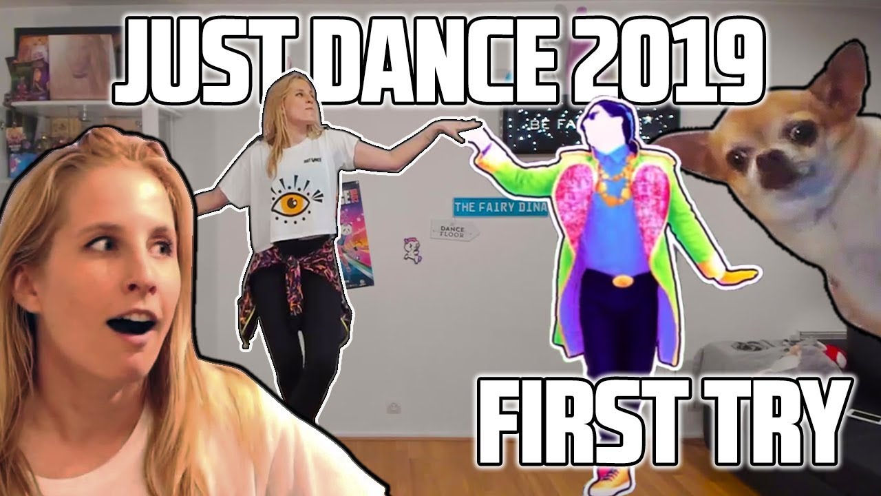 TRYING JUST DANCE 2019 for the FIRST TIME! 😱😂