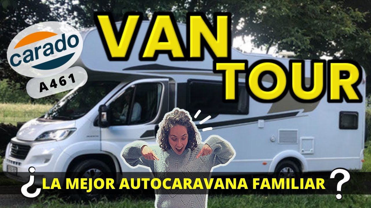 AUTOCARAVANA TOUR 🚍  LA MEJOR AUTOCARAVANA FAMILIAR❓ Carado A461