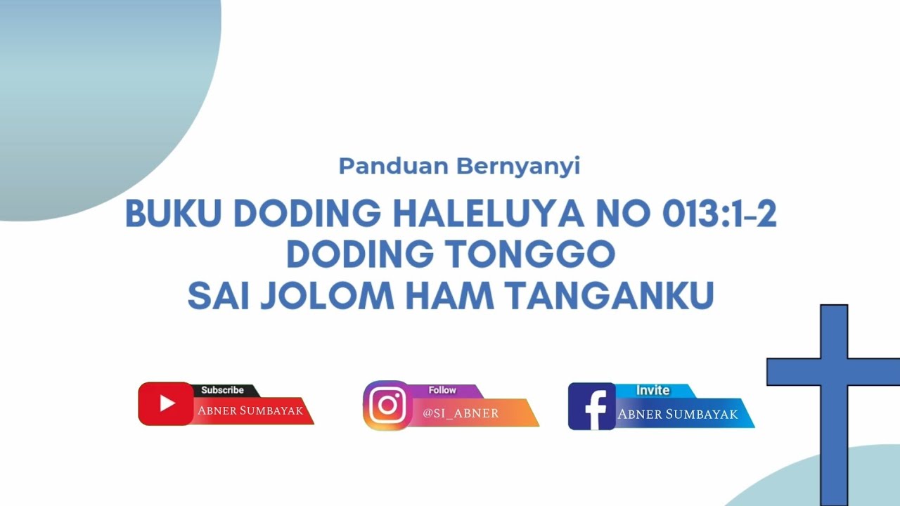 Buku Doding Haleluya No 13:1-2 | SAI JOLOM HAM TANGANKU | Panduan Bernyanyi