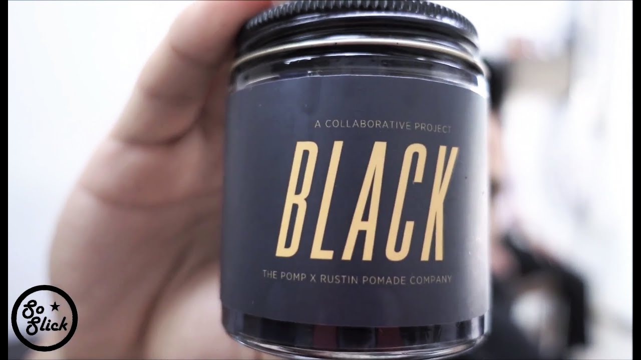 BLACK Pomade | The Pomp X Rustin - Review & Styling