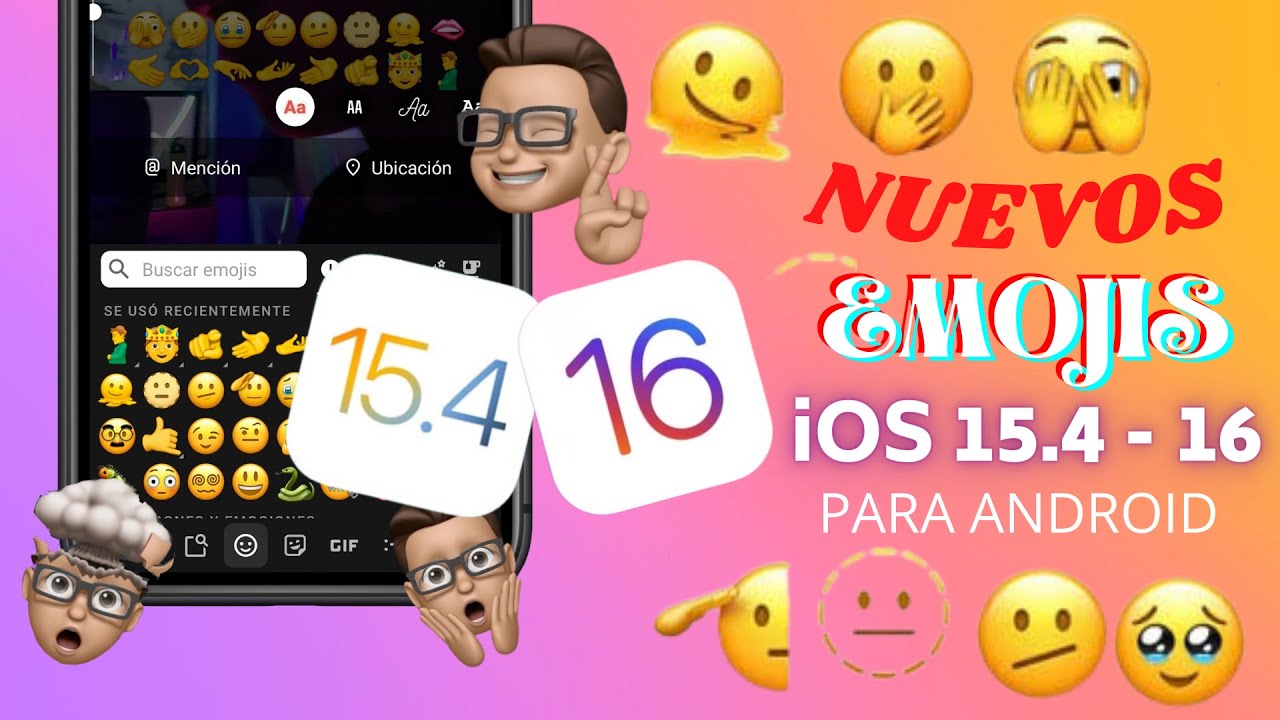COMO TENER NUEVOS EMOJIS DE IPHONE IOS 15.4 /16 OFICIAL EN ANDROID (HUAWEI,SAMSUNG,XIAOMI,OPPO,ETC)