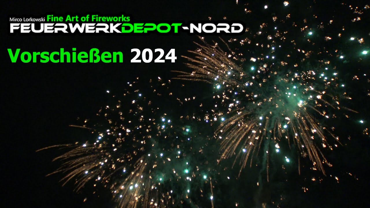 Feuerwerkdepot Nord Vorschießen 26.12.2024 | Produktvorstellungen