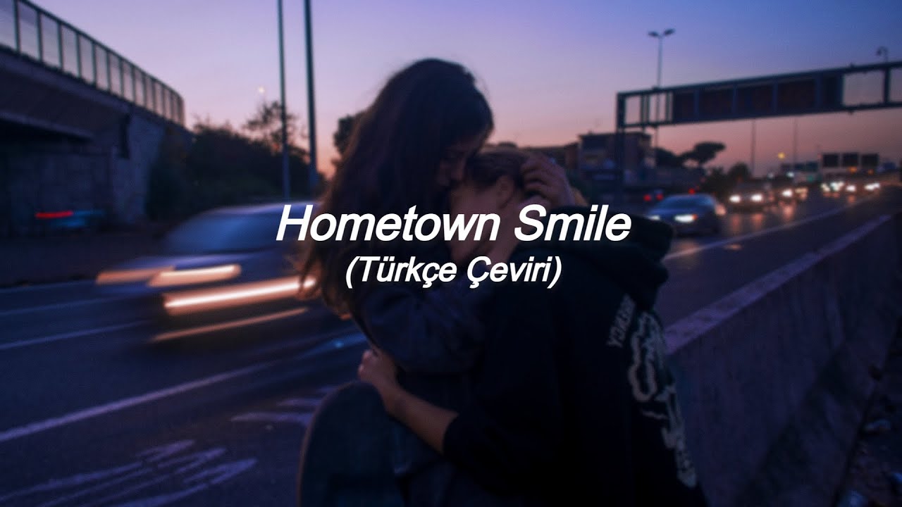 Bahjat - Hometown Smile (Türkçe Çeviri)