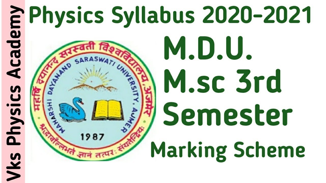 Mdu University ajmer M.sc 3rd Semester Syllabus 2020-2021/m.sc 3rd semester physics mdu ajmer