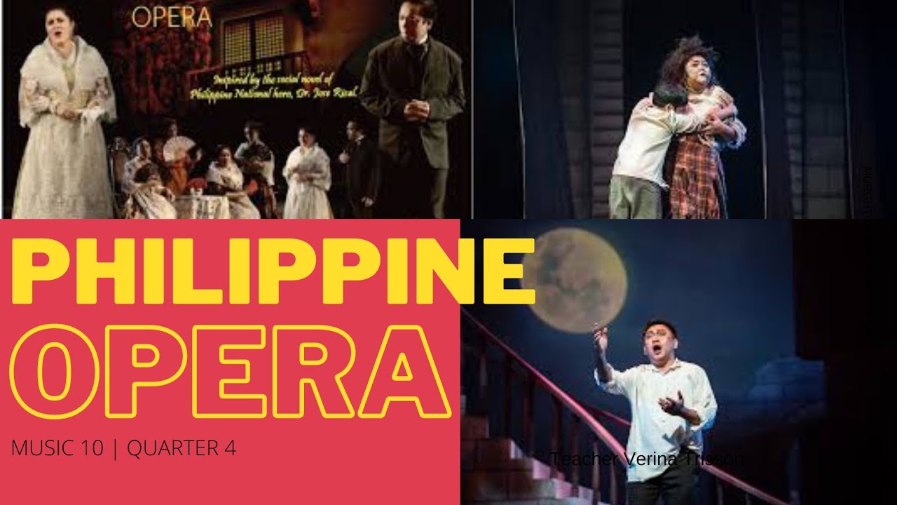 PHILIPPINE OPERA|MUSIC 10 QUARTER 4