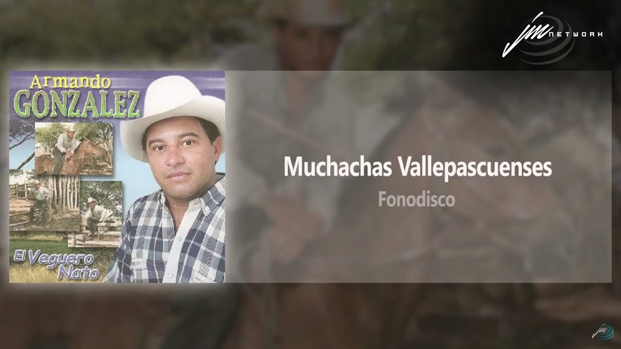 Muchachas Vallepascuenses   -  Armando Gonzalez   - (FD)