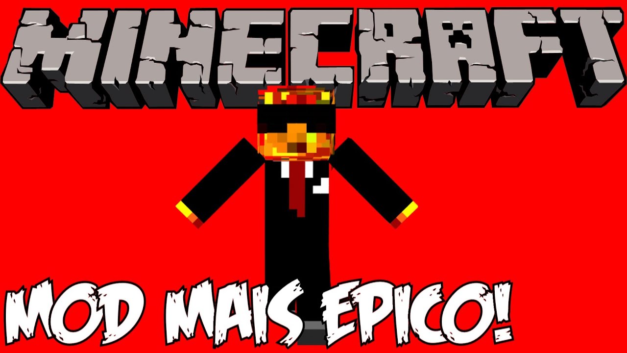 MOD MAIS ÉPICO DE TODOS! - Minecraft! =D