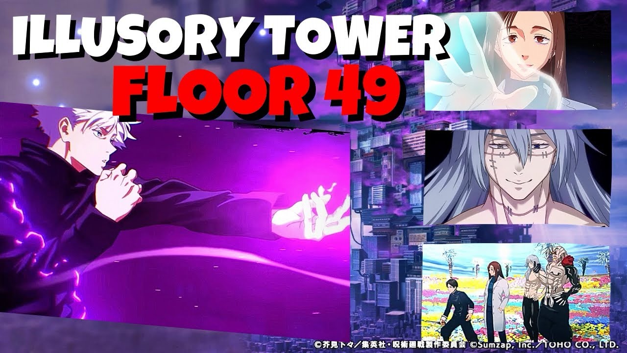 ILLUSORY TOWER FLOOR 49 [JUJUTSU KAISEN] [PHANTOM PARADE]