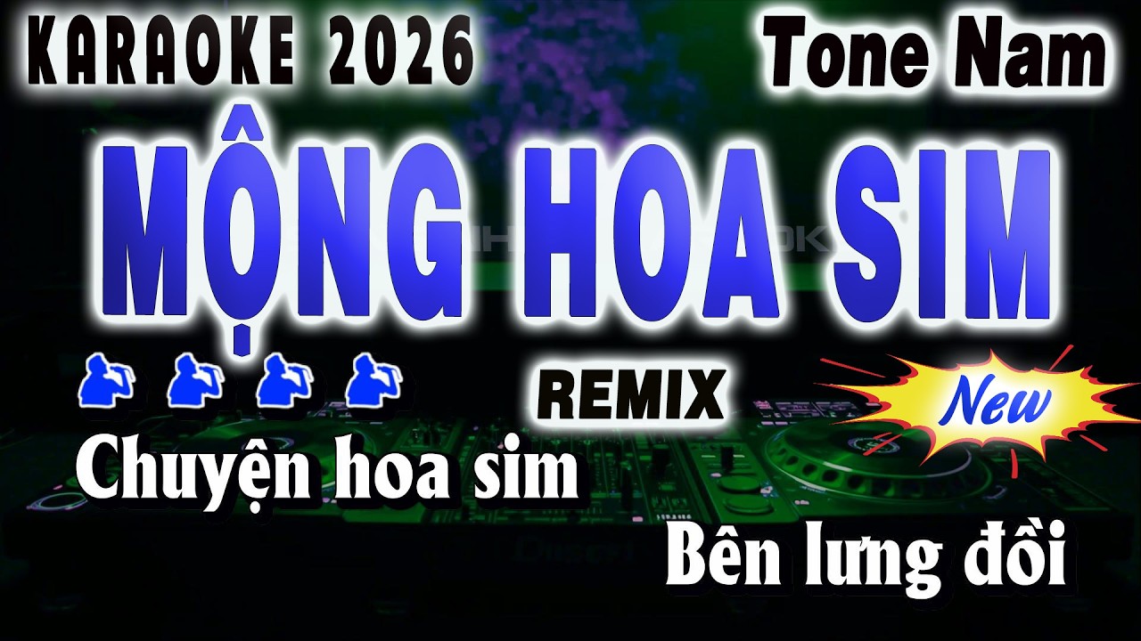 MỘNG HOA SIM KARAOKE NHẠC SỐNG TONE NAM 2026 HÁT LÀ HAY