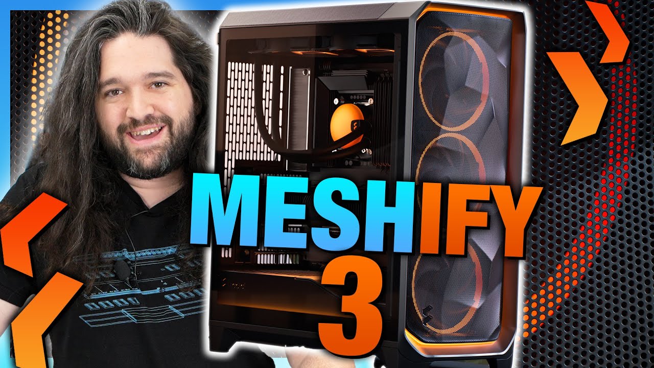 A New Best: Fractal Meshify 3 Case Review, Thermal Benchmarks, & Noise